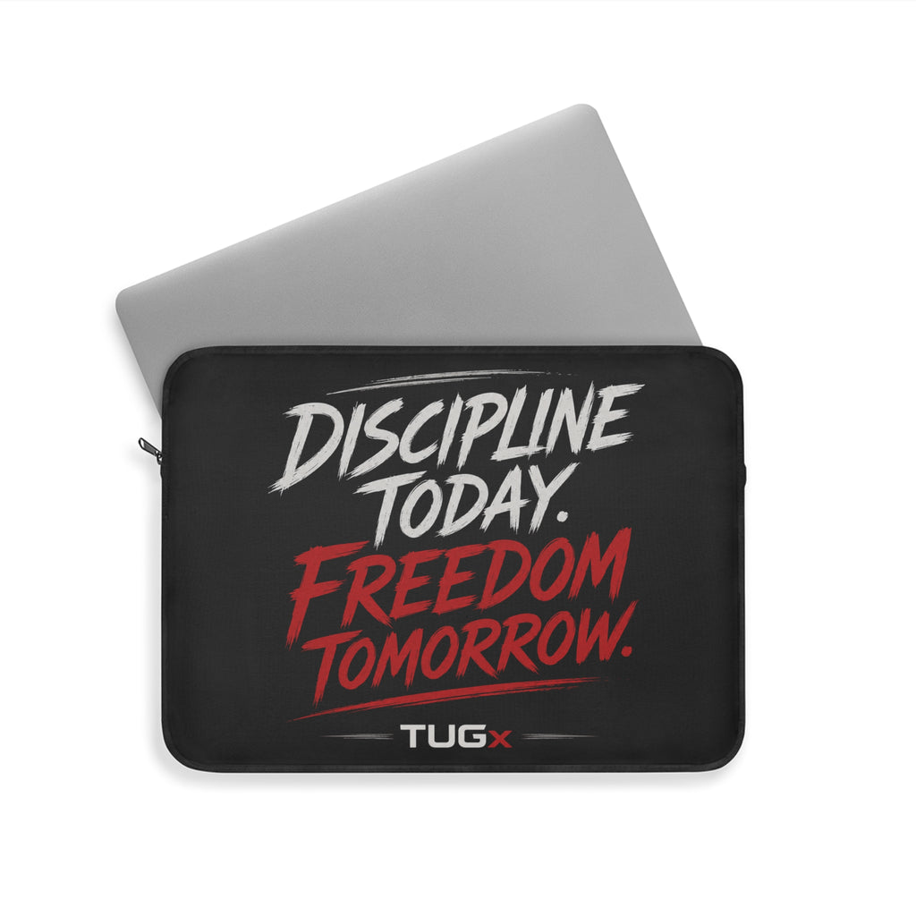 TUGx Laptop Sleeve “Discipline Today.Freedom Tomorrow.”