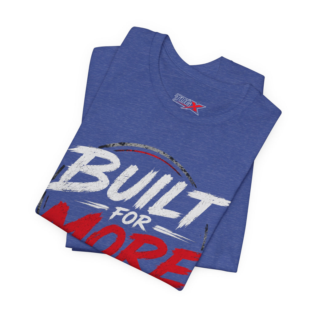 TUGx Unisex Jersey Short Sleeve Tee „Built for More”