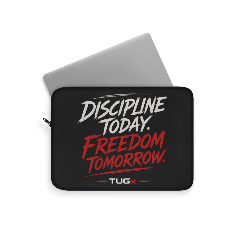 TUGx Laptop Sleeve “Discipline Today.Freedom Tomorrow.”
