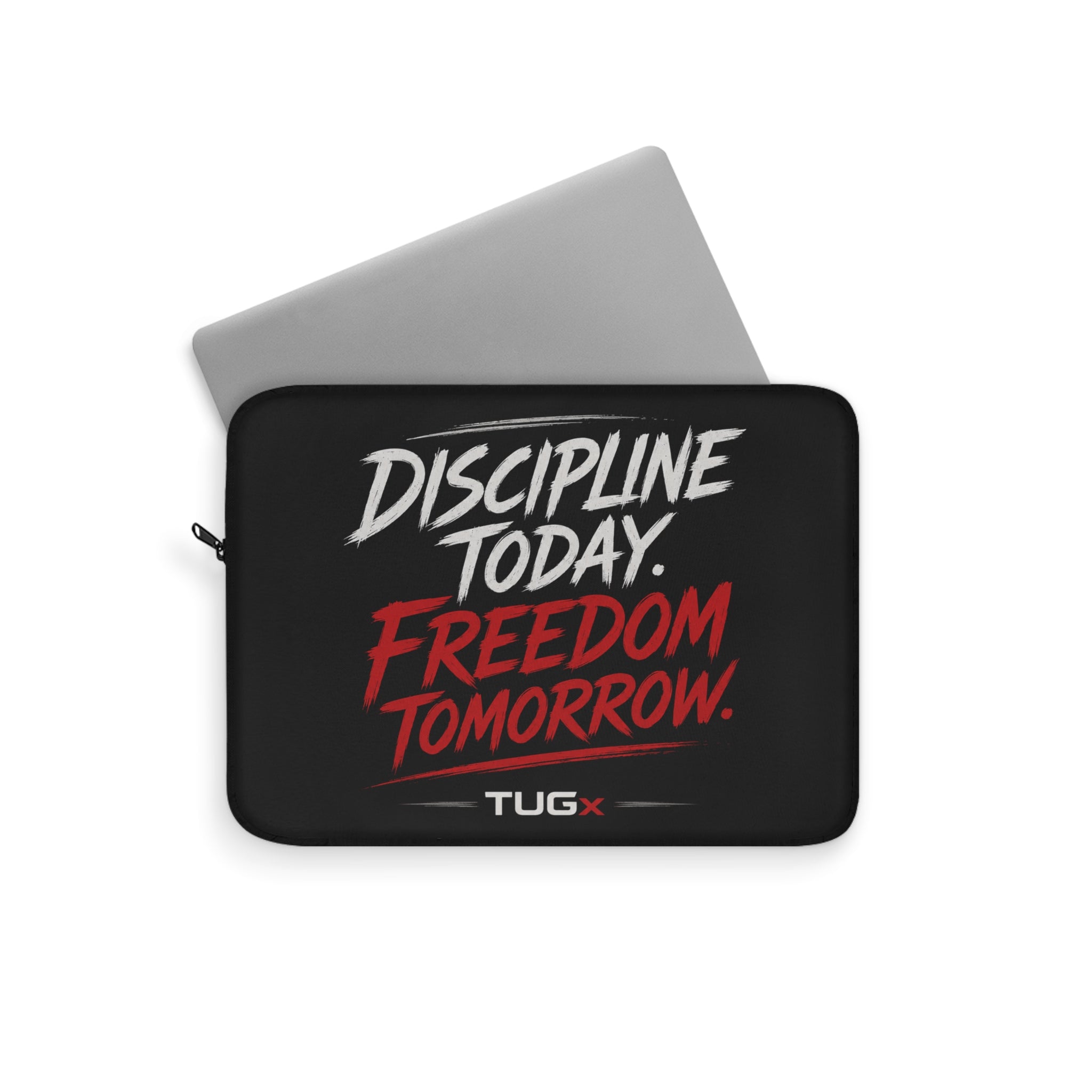 TUGx Laptop Sleeve “Discipline Today.Freedom Tomorrow.”