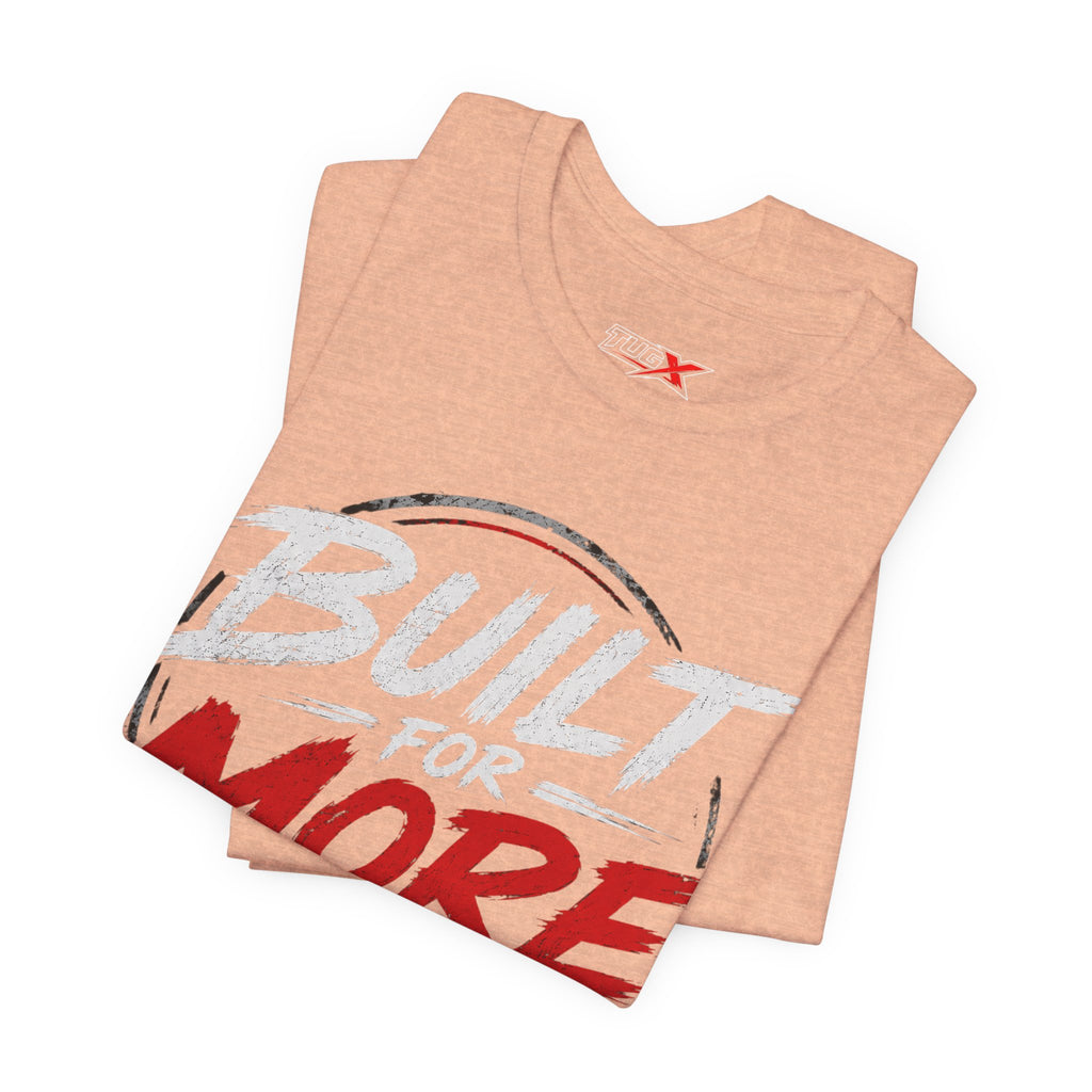 TUGx Unisex Jersey Short Sleeve Tee „Built for More”