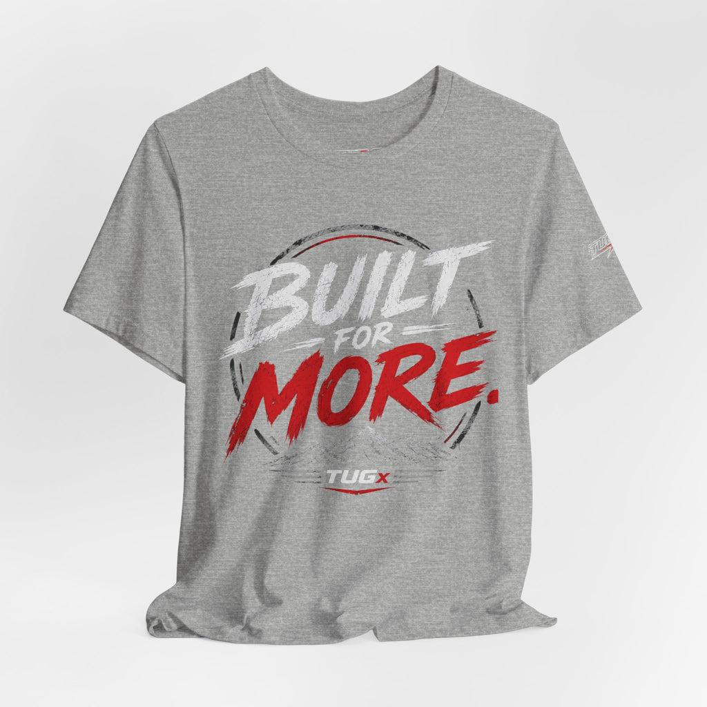 TUGx Unisex Jersey Short Sleeve Tee „Built for More”