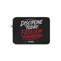 TUGx Laptop Sleeve “Discipline Today.Freedom Tomorrow.”