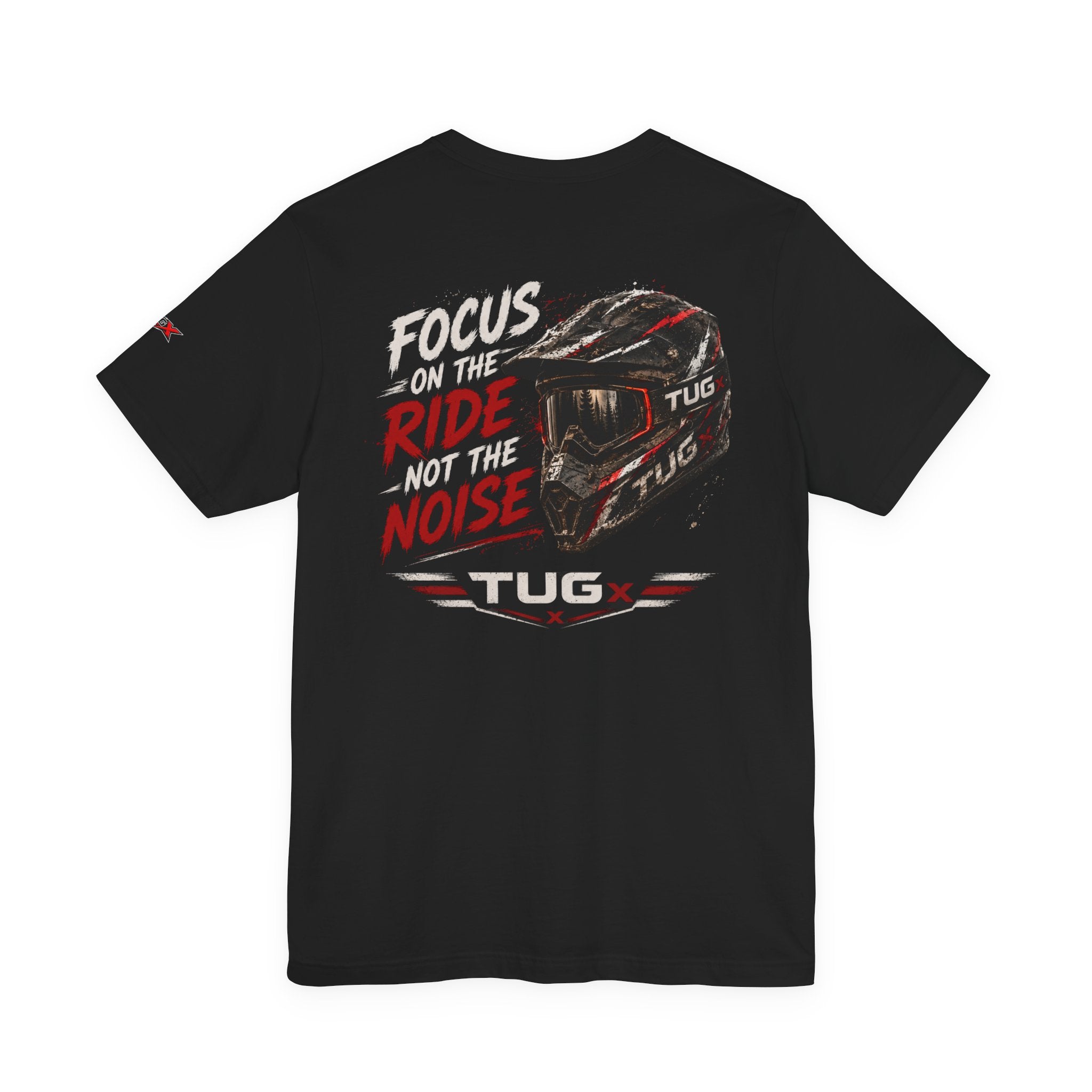 TUGx Unisex Jersey Short Sleeve Tee “Focus on the ride not the noise”
