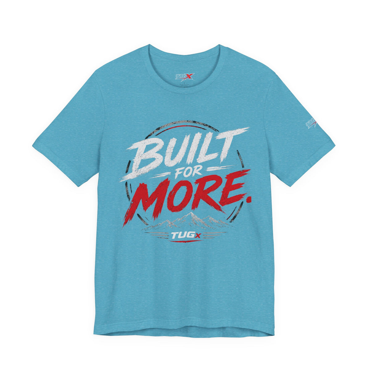 TUGx Unisex Jersey Short Sleeve Tee „Built for More”