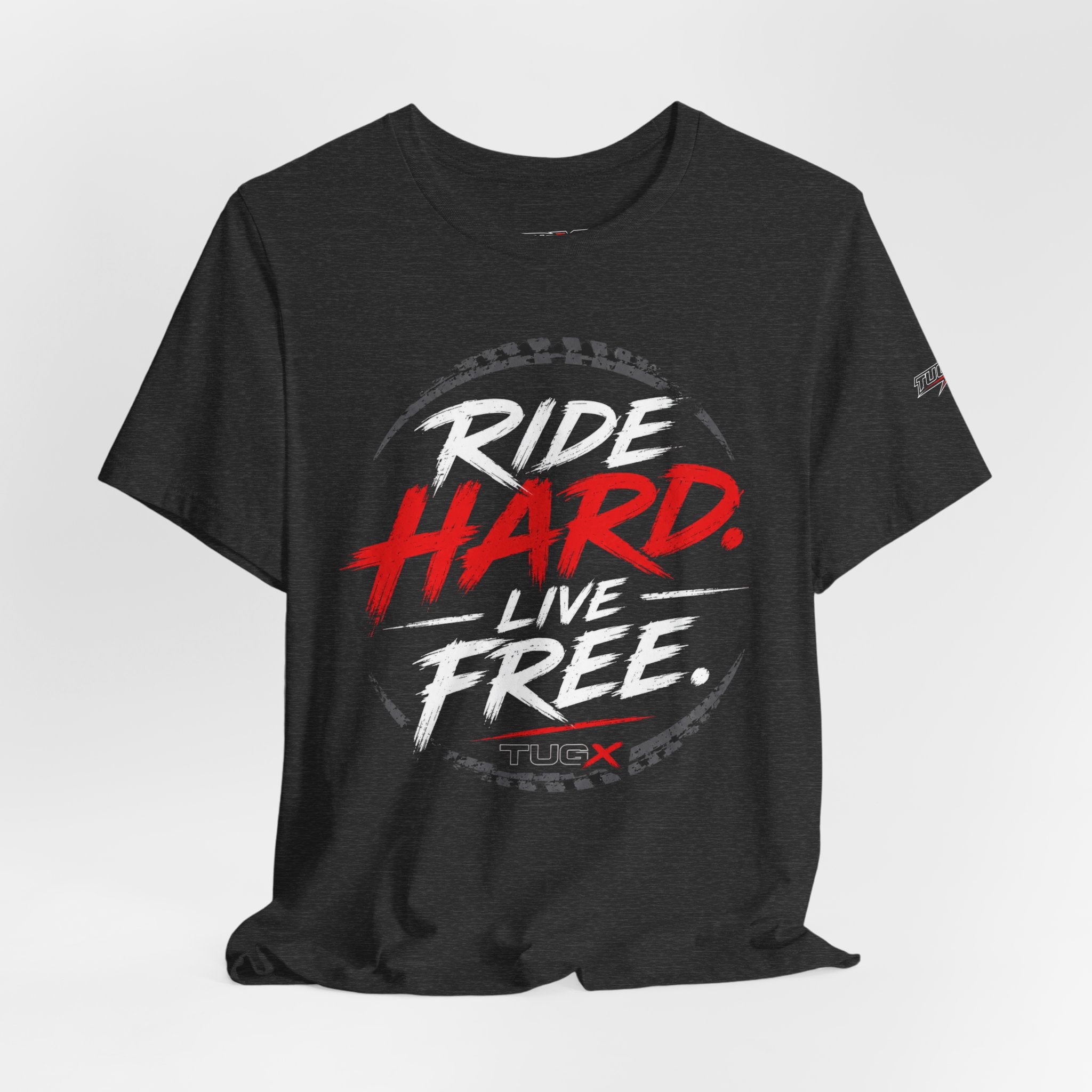 TUGx Unisex Jersey Short Sleeve Tee     „Ride Hard. Live Free.”