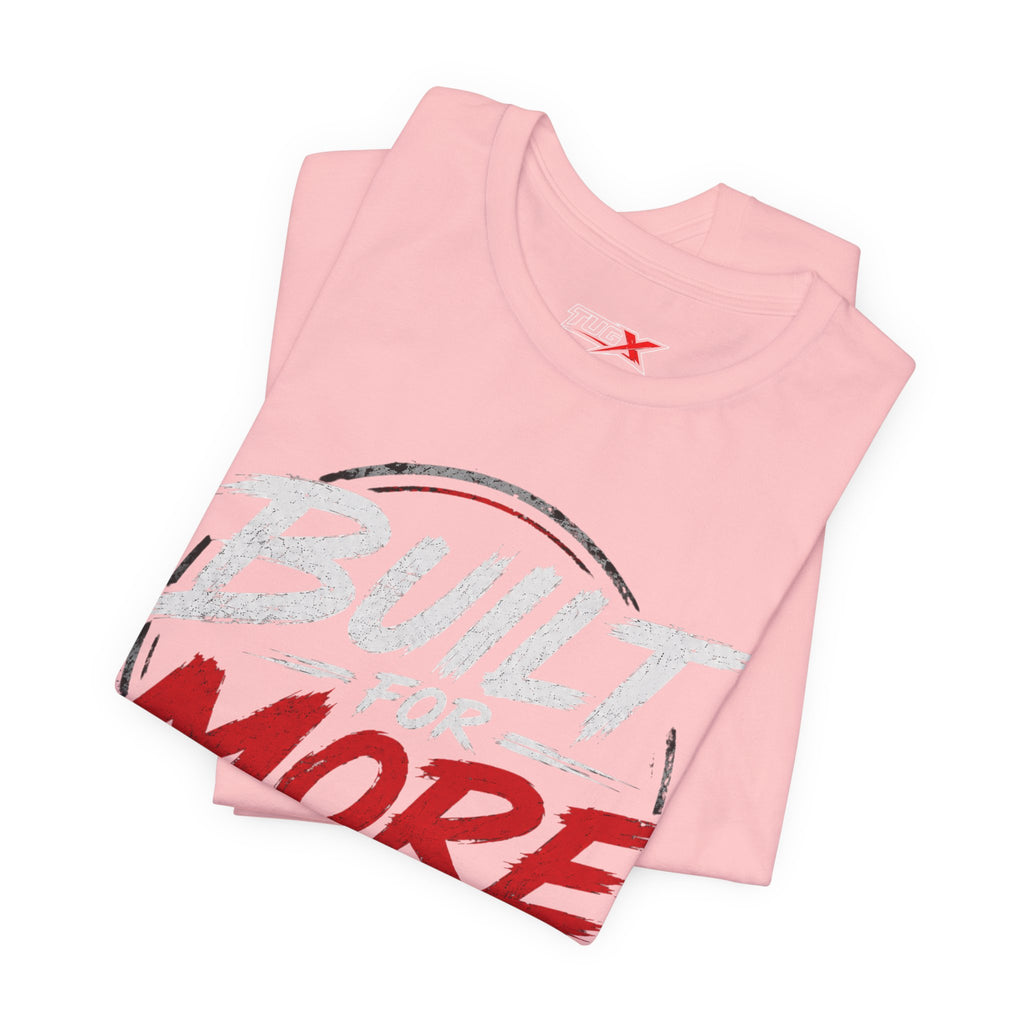 TUGx Unisex Jersey Short Sleeve Tee „Built for More”