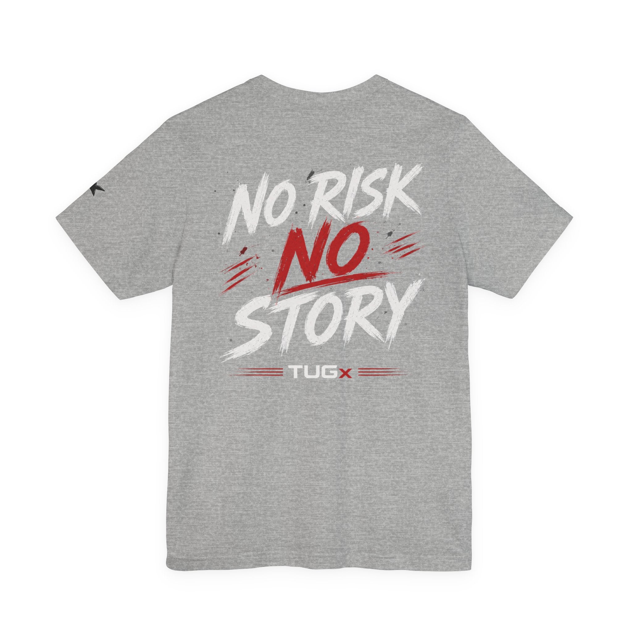 TUGx Unisex Jersey Short Sleeve Tee „No Risk No Story”