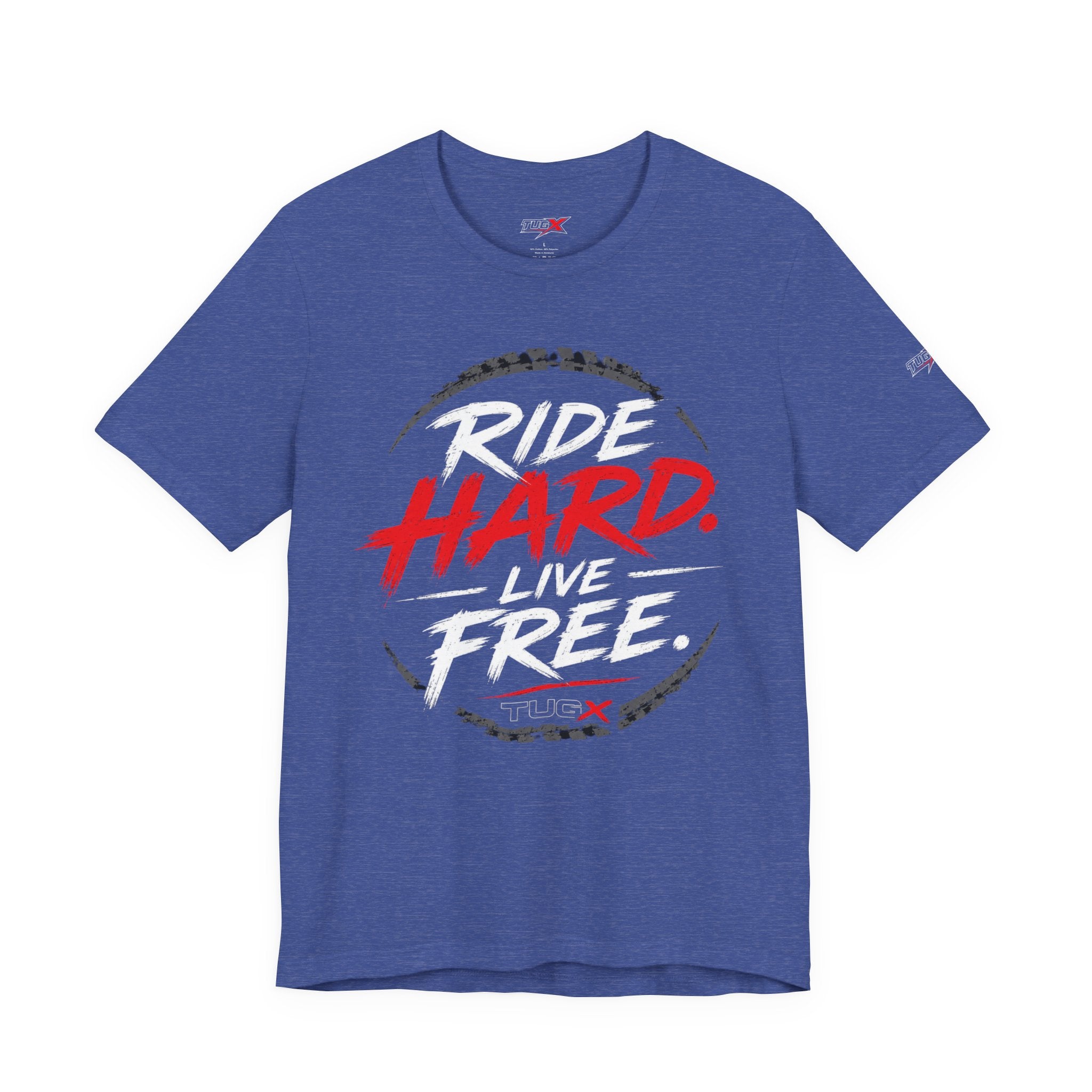 TUGx Unisex Jersey Short Sleeve Tee     „Ride Hard. Live Free.”